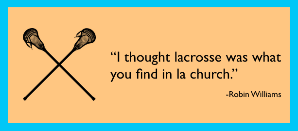 Lacrosse-Quote